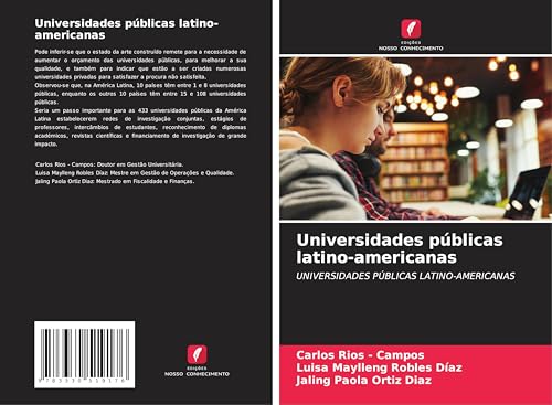 Universidades públicas latino-americanas: UNIVERSIDADES PÚBLICAS LATINO-AMERICANAS Universidades públicas latino-americanas: UNIVERSIDADES PÚBLICAS LATINO-AMERICANAS von Edições Nosso Conhecimento
