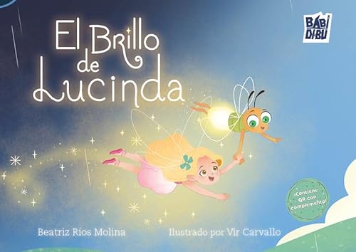 El brillo de Lucinda (LA MIRADA DE DANIEL, Band 0) von BABIDI-BÚ