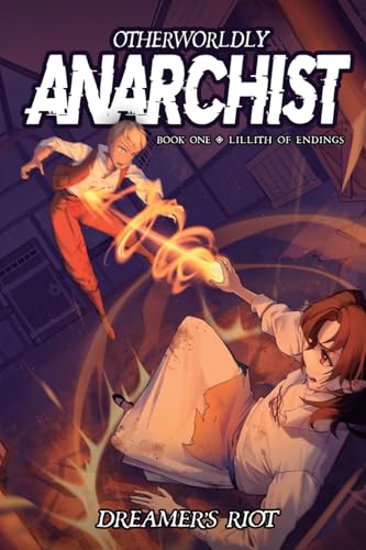 Lillith of Endings: An Epic Portal Fantasy (Otherworldly Anarchist, Band 1) von Penguin