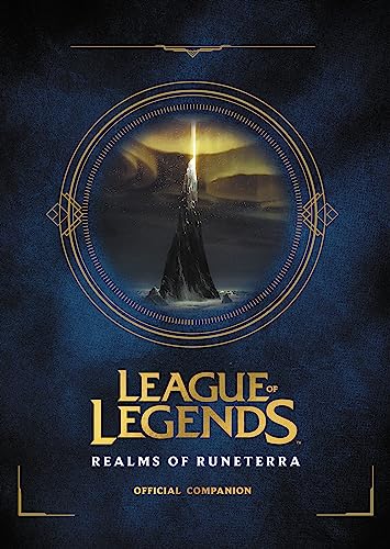 League of Legends: Realms of Runeterra (Official Companion) von LITTLE, BROWN