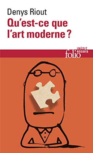 Qu'est-ce que l'art moderne ? (Folio Essais)