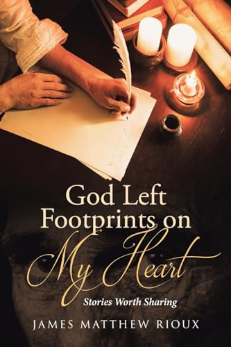 God Left Footprints on My Heart: Stories Worth Sharing von Covenant Books