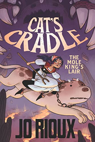 Cat’s Cradle 2: The Mole King’s Lair (Cat's Cradle, Band 2) von First Second
