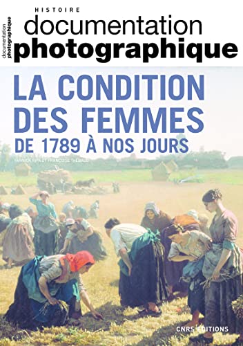 La condition des femmes de 1789 à nos jours - Documentation photographique - N° 8147