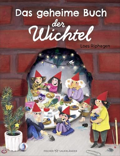 Das geheime Buch der Wichtel: Alles über die Welt hinter der Wichteltür. Der perfekte Begleiter, um kleine und große Wichtel-Fans das ganze Jahr zur begeistern!
