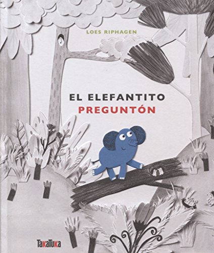 El Elefantito Pregunton