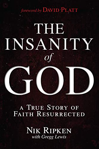 La Locura de Dios: Una historia verídica de fe resucitada: A True Story of Faith Resurrected von B&H BOOKS