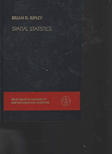 Spatial Statistics (Wiley Series in Probability and Mathematical Statistics)