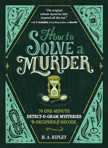 How to Solve a Murder: 70 One-Minute Detect-O-Gram Mysteries to Decipher & Decode von Castle Point Books