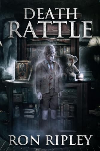 Death Rattle: Supernatural Horror with Scary Ghosts & Haunted Houses (Haunted Collection Series, Band 9) von Scare Street