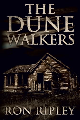 The Dunewalkers: Supernatural Horror with Scary Ghosts & Haunted Houses (Moving In Series, Band 2) von Scare Street
