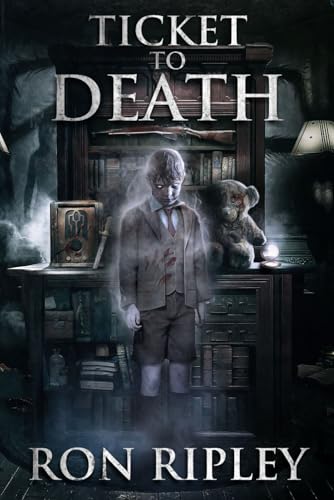 Ticket to Death: Supernatural Horror with Scary Ghosts & Haunted Houses (Haunted Collection Series, Band 8) von Scare Street
