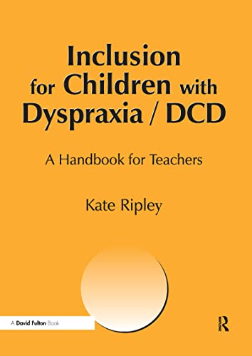 Inclusion for Children with Dyspraxia: A Handbook for Teachers von David Fulton Publishers