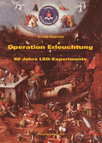Operation Erleuchtung: 60 Jahre LSD-Experimente