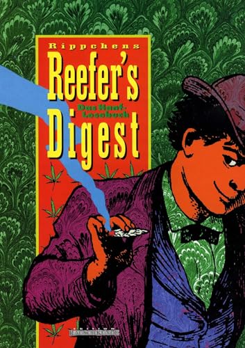 Rippchens Reefers Digest. Das Hanf- Lesebuch (Edition Rauschkunde)