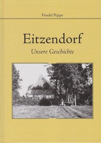 Eitzendorf: Unsere Geschichte von Isensee, Florian, GmbH
