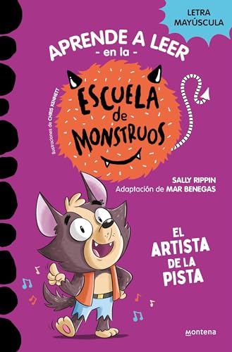 Aprender a leer en la Escuela de Monstruos 13 - El artista de la pista: En letra MAYÚSCULA (libros para niños a partir de 5 años) (Montena, Band 13) von MONTENA