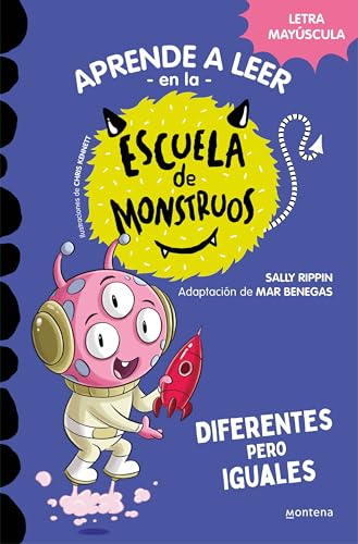 Aprender a leer en la Escuela de Monstruos 17 - Diferentes pero iguales: En letra MAYÚSCULA (libros para niños a partir de 5 años) (Montena, Band 17) von MONTENA