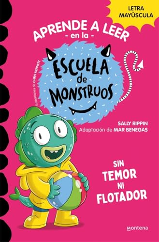 Aprender a leer en la Escuela de Monstruos 18 - Sin temor ni flotador: En letra MAYÚSCULA (libros para niños a partir de 5 años) (Montena, Band 18) von MONTENA