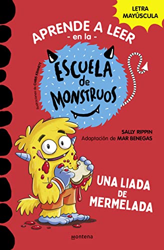 Aprender a leer en la Escuela de Monstruos 2 - Una liada de mermelada: En letra MAYÚSCULA (libros para niños a partir de 5 años) (Montena, Band 2) von MONTENA