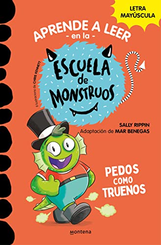 Aprender a leer en la Escuela de Monstruos 7 - Pedos como truenos: En letra MAYÚSCULA (libros para niños a partir de 5 años) (Montena, Band 7)