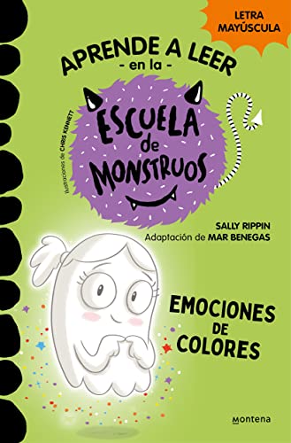 Aprender a leer en la Escuela de Monstruos 8 - Emociones de colores: En letra MAYÚSCULA (libros para niños a partir de 5 años) (Montena, Band 8) von MONTENA