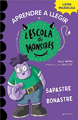 Aprendre a llegir a l'Escola de Monstres 9 - Sapastre i bonastre: Amb lletra MAJÚSCULA (llibres per a nens a partir de 5 anys) (Montena, Band 9) von Montena