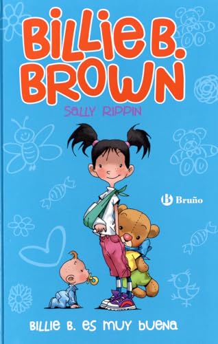Billie B. Es Muy Buena (Castellano - A PARTIR DE 6 AÑOS - PERSONAJES Y SERIES - Billie B. Brown, Band 5)