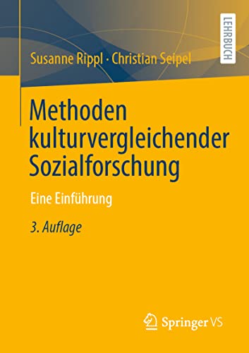 Methoden kulturvergleichender Sozialforschung: Eine Einführung von Springer VS