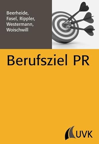 Berufsziel PR (PR Praxis)