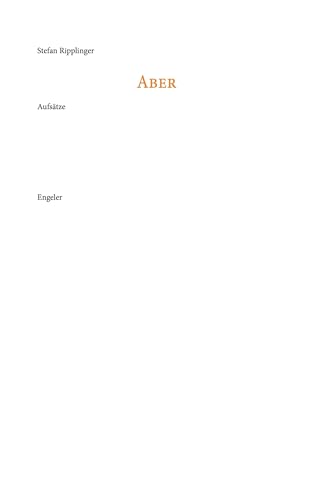 Aber: Aufsätze (Theorie) von Engeler Urs Editor