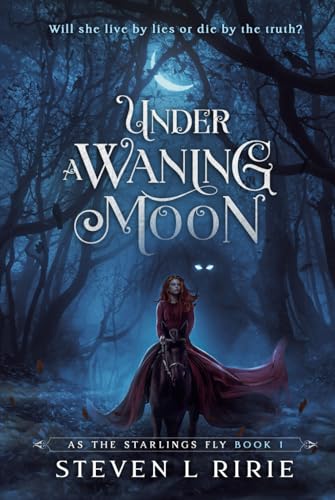 Under a Waning Moon (As the Starlings Fly, Band 1) von Groundswell Books