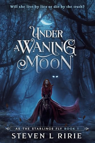 Under a Waning Moon (As the Starlings Fly, Band 1) von Groundswell Books