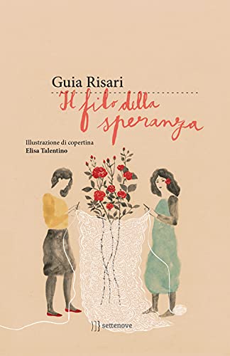 Il filo della speranza (Narrativa)