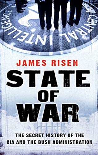 State of War: The Secret History of the CIA and the Bush Administration