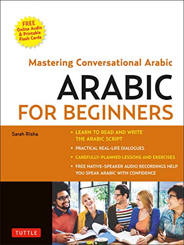 Arabic for Beginners: A Guide to Modern Standard Arabic von Tuttle Publishing