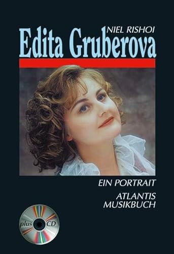 Edita Gruberova: Ein Porträt