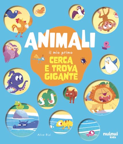 Animali. Il mio primo cerca e trova gigante. Ediz. illustrata von Nuinui