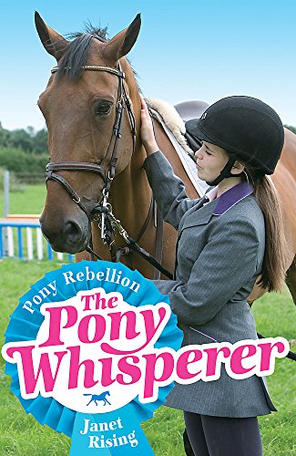 Pony Rebellion: Book 5 (Pony Whisperer)