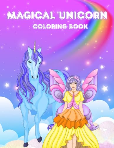 Unicorn Coloring Book for Girls Ages 4-8: Adorable Unicorn-Themed Coloring Book for Kids, Toddlers, and Preschoolers – Perfect Gift for Birthdays, Holidays, and Cr Unicorn Coloring Book for Girls Ages 4-8: Adorable Unicorn-Themed Coloring Book for Kids, Toddlers, and Preschoolers – Perfect Gift for Birthdays, Holidays, and Cr von Independently published