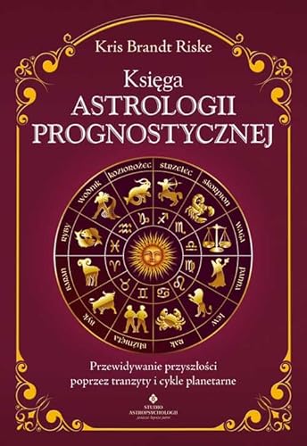 Księga astrologii prognostycznej von Studio Astropsychologii