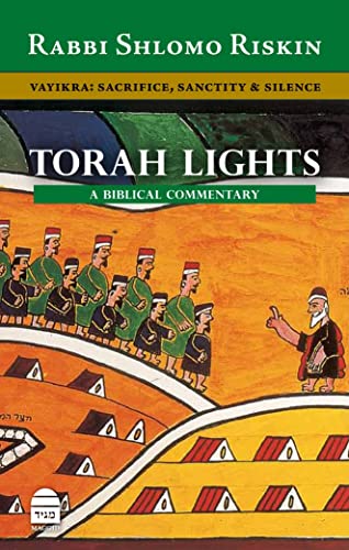 Torah Lights: Vayikra: Sacrifice, Sanctity and Silence