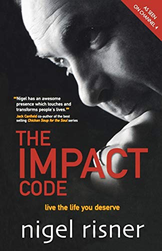 The Impact Code: Live the Life you Deserve von Capstone