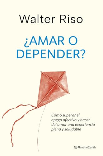 ¿Amar o depender? (Nueva Biblioteca Walter Riso) von Zenith