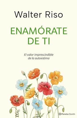 Edición especial Enamórate de ti (Nueva Biblioteca Walter Riso) von Zenith