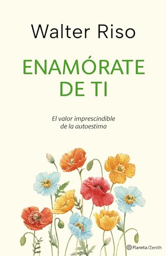 Edición especial Enamórate de ti (Nueva Biblioteca Walter Riso)