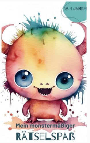 Mein monstermäßiger Rätselspaß: Rätselspaß für kleine Entdecker ab 4 Jahren mit liebevollen Aquarell-Monstern - Sinnvolle Beschäftigung die Spaß ... Vorschulheft, Knobelheft) Ideal für Unterwegs