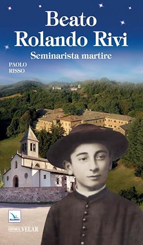 Beato Rolando Rivi. Seminarista martire (Blu) von BLU