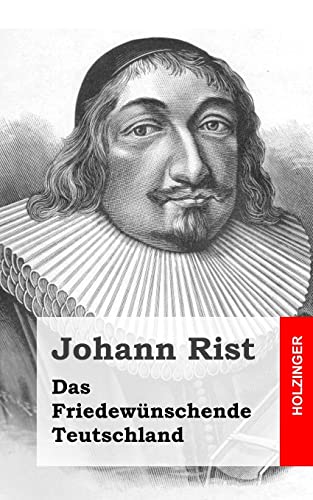 Das Friedewünschende Teutschland von CREATESPACE
