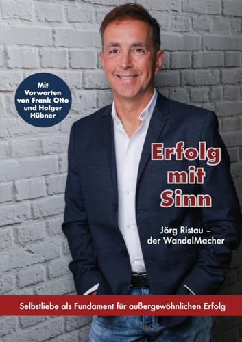 Erfolg mit Sinn: Wie du deinen Weg authentisch und selbstbestimmt gehst
